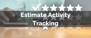 New Feature: Estimate Activity Tracking