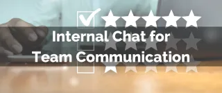 New Feature: Internal Chat for Team Communication