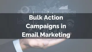 New Feature: Bulk Action Campaigns in Email Marketing