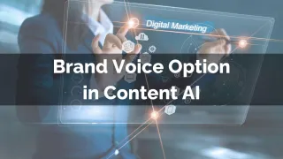 New Feature: Brand Voice Option in Content AI