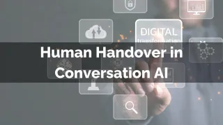 New Feature: Human Handover in Conversation AI
