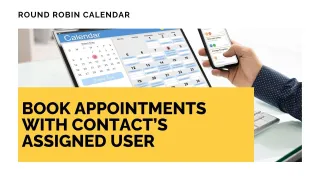New Feature: Book Appointments with Contact’s Assigned User