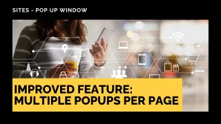 Improved Feature: Multiple Popups Per Page
