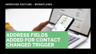 Improved Feature: Address Fields Added for Contact Changed Trigger