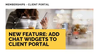 New Feature: Add Chat Widgets to Client Portal