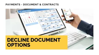 New Feature: Decline Document Options