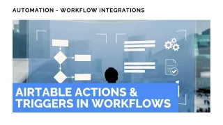 New Feature: Airtable Actions & Triggers in Workflows