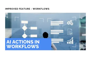 Improved Feature: AI Actions in Workflows