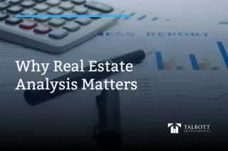 Why Real Estate Analysis Matters