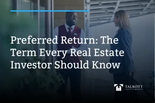 Preferred Return: The Term Every Real Estate Investor Should Know