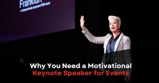 Why You Need a Motivational Keynote Speaker for Events