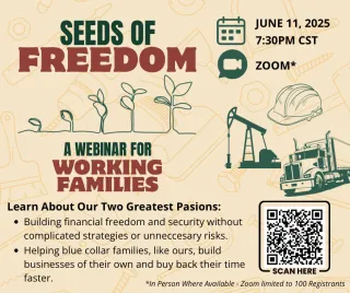 Seeds of Freedom: A Webinar Built for Working Families Who Dream Bigger