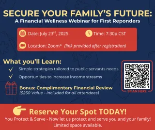Secure Your Family’s Future: A Financial Wellness Webinar for First Responders