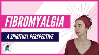 Spiritual Perspective of Fibromyalgia Pain