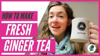 How To Make Ginger Tea at Home | Natural Health
