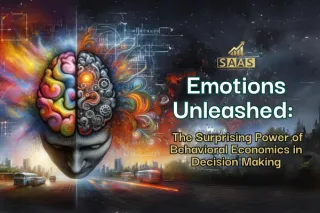 Emotions Unleashed: The Surprising Power of Behavioral Economics in Decision Making