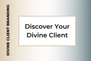 Discover Your Divine Client