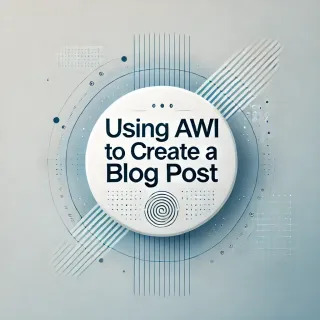 How To Create a Blog in AWI