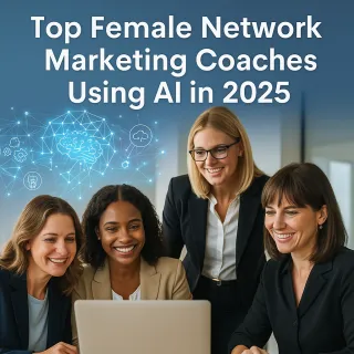 Top Female Network Marketing Coaches Using AI in 2025