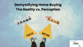 Demystifying Home Buying: The Reality vs. Perception