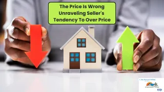 The Price Is Wrong Unraveling Seller's Tendency To Over Price