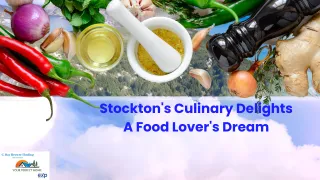 Stockton's Culinary Delights: A Food Lover's Dream