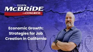 Economic Growth: Strategies for Job Creation in California