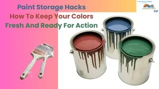 Paint Storage Hacks How To Keep Your Colors Fresh And Ready For Action
