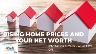 Rising Home Prices and Your Net Worth Renting or Buying - What Pays Off