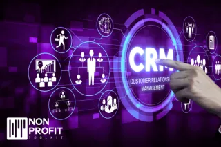 Why Every Nonprofit Needs a CRM