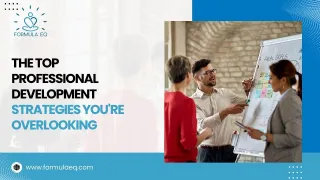The Top Professional Development Strategies You're Overlooking