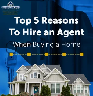 Top 5 Reasons To Hire an Agent When Buying a Home