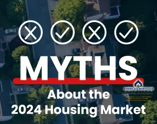 Myths About the 2024 Housing Market.