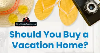 Should You Buy a Vacation Home?