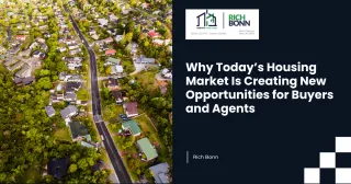 Why Today’s Housing Market Is Creating New Opportunities for Buyers and Agents