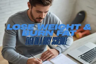 Losing Weight: How to Exercise and Burn Fat on a Busy Schedule