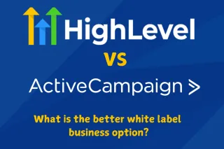 GoHighLevel White Label vs ActiveCampaign Partner Program