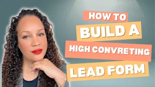 Building a High-Converting Lead Form for Your Business