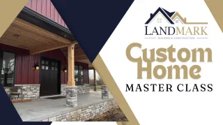 Free Custom Home Build Master Class