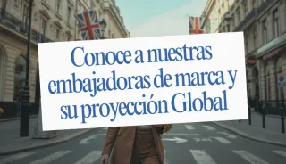 Conoce a nuestras embajadoras de marca y su proyección Global