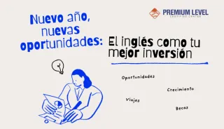 Nuevo año, nuevas oportunidades: el inglés como tu mejor inversión