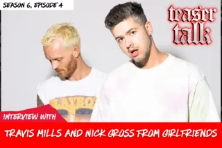 Season 6 Episode 4: Travis Mills and Nick Gross from Girlfriends