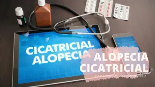 Cicatricial Alopecia