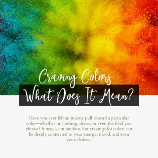 Craving Colors: What Does It Mean?