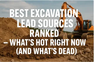 Best Excavation Lead Sources Ranked (2025 Update)
