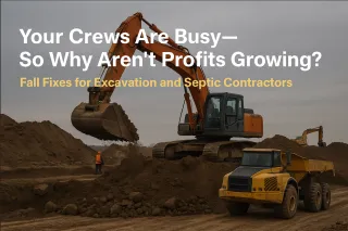 Fall Fixes for Excavation and Septic Contractors