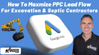 Maximizing Excavation Business Success with Google PPC
