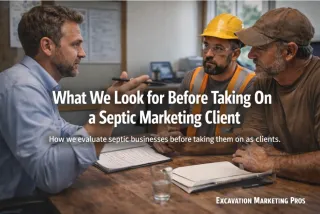 What We Look for Before Taking On a Septic Client