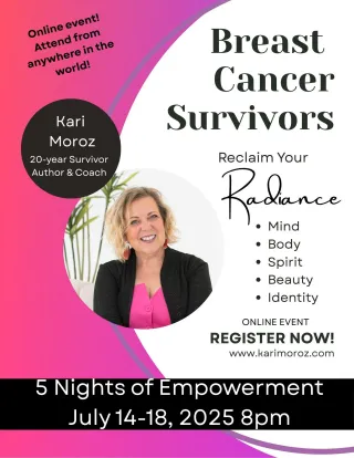 Reclaim Your Radiance:  A 5-Night Summit for Breast Cancer Survivors Ready to Feel Whole Again