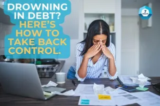 Drowning in Debt? Here’s How to Take Back Control 